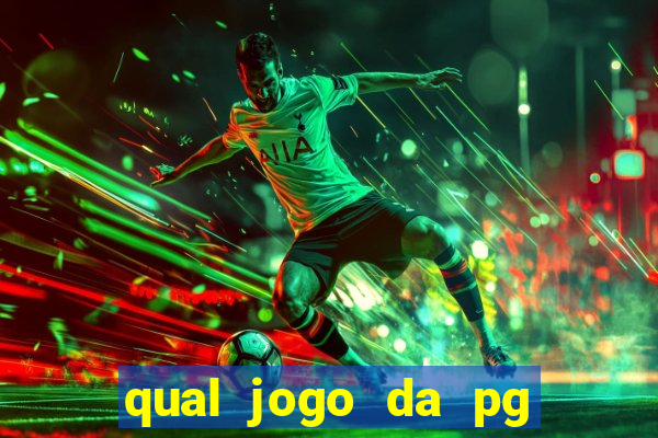 qual jogo da pg ta pagando agora